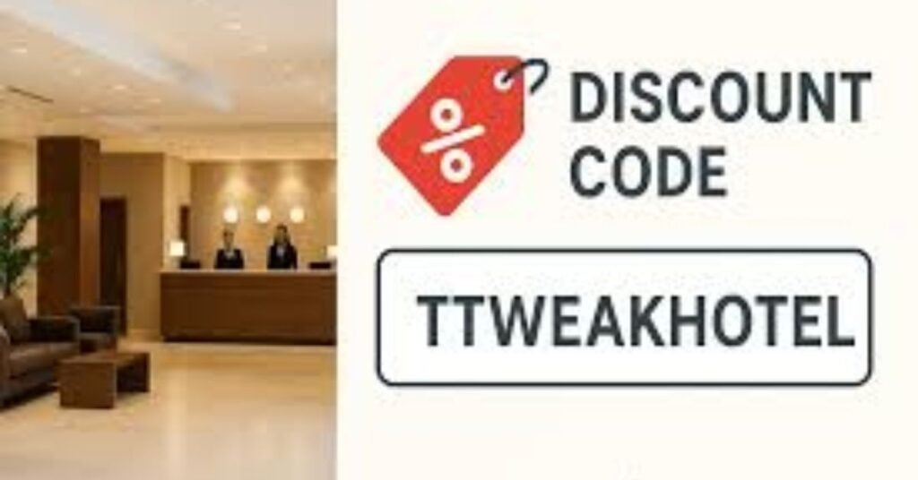 ttweakhotel discount code: The Complete Insider Guide to Saving Big on Luxury Stays